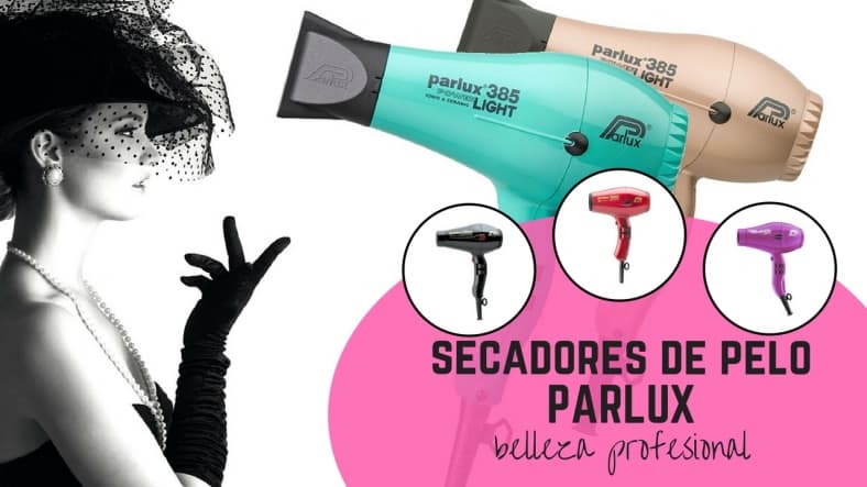 Los mejores secadores de pelo de la marca Parlux para el 2019