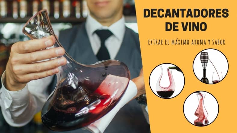 Decantadores de vino: Guía para comprar los mejores del 2019